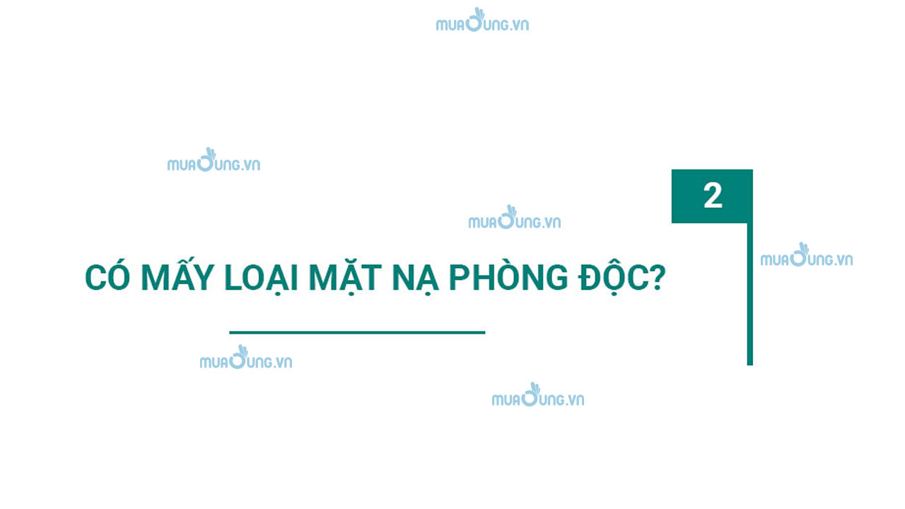 mặt nạ phòng độc có mấy loại