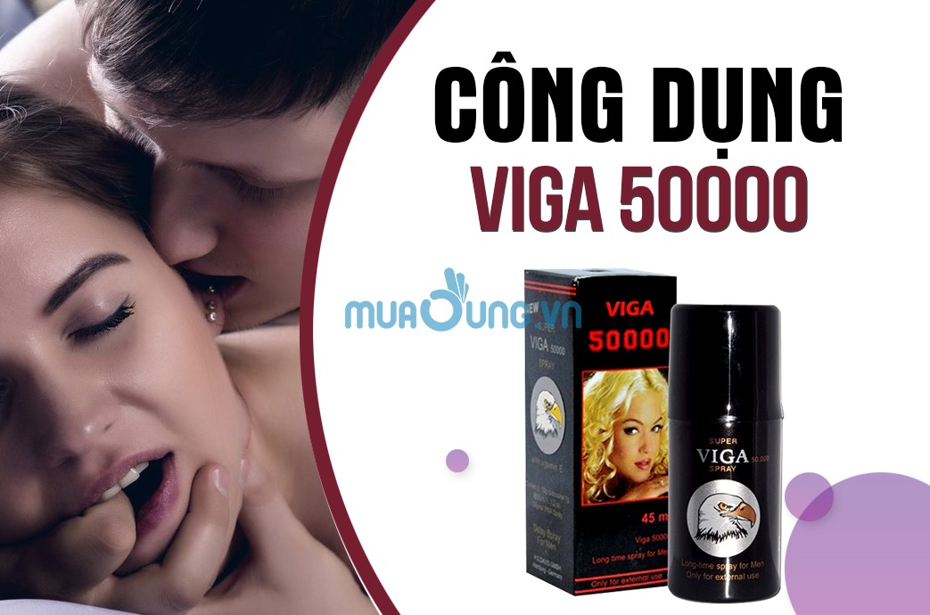 CÔNG DỤNG VIGA 50000